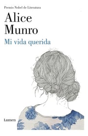Portada de Libro Mi Vida Querida - Cuentos De Alice Munro