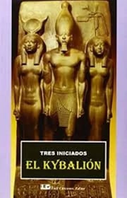 Portada de Tres Iniciados El Kybalión  Hermes Trismegisto Hermética
