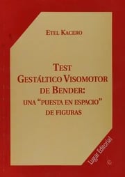 Portada de Test Gestaltico Visomotor Bender  Kacero Psicologia Gestalt