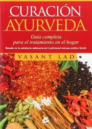 Portada de Libro - Curación Ayurveda - Lad, Vasant