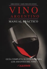 Portada de Vino Argentino Guía Completa Ilustrada Enologia