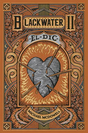 Portada de Blackwater Ii. El Dic (edición En Catalán), De Michael Mcdowell. Blackwater, Vol. 2. Editorial Blackie Books, Tapa Blanda En Catalán, 2024