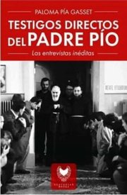 Portada de Padre Pío Testigos Directos Entrevistas Inéditas