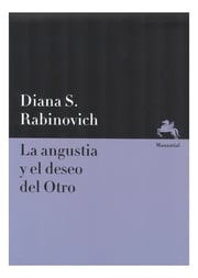 Portada de Rabinovich La Angustia Y El Deseo Del Otro Psicoanálisis
