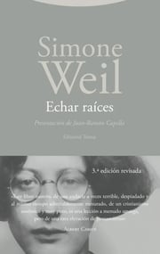 Portada de Echar Raíces Simone Weil Ensayo Filosofía