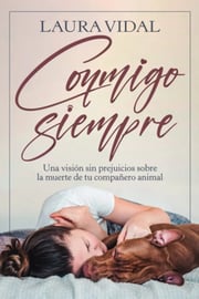 Portada de Conmigo Siempre Duelo Animal Mascotas Perro Gato Vidal
