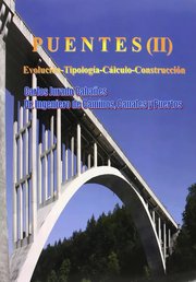 Portada de Puentes Ii - Evolución-tipología-cálculo-construcción, De Carlos Jurado Cabañes., Vol. Ii. Editorial Autor-editor, Tapa Blanda En Español, 2013