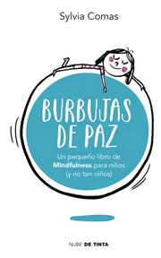 Portada de Pequeña Libro De Mindfulness Para Niños Y No Tan Niños