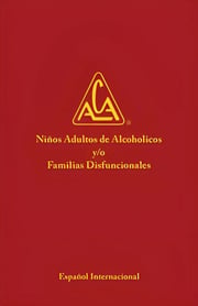 Portada de Niños Adultos De Alcoholicos Y/o Familias Disfuncionales