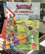 Portada de Que Puedo Hacer Cuando Me Obsesiono Demasiado