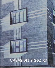 Portada de Casas Del Siglo Xx, De Enrique Ayala Alonso. Editorial Inst. Nacional De Antropologia E Historia, Tapa Dura En Español, 2008