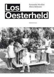 Portada de Los Oesterheld - Alicia Beltrami / Fernanda Nicolini