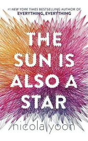 Portada de The Sun Is Also A Star, De Nicola Yoon., Vol. 1. Editorial Delacorte Press, Tapa Dura En Inglés
