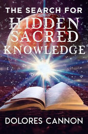 Portada de Search For Hidden Knowledge - Dolores Cannon - En Inglés