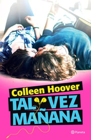 Portada de Tal Vez Mañana Edición En Español  De Colleen Hoover