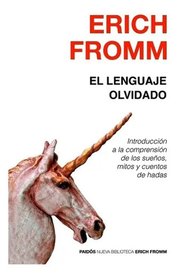 Portada de Comunicación Humana: El Lenguaje Olvidado Por Erich Fromm