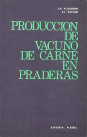 Portada de Producción De Vacuno De Carne En Praderas Wilkinson