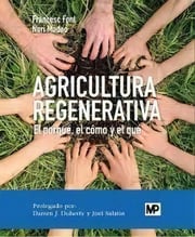 Portada de Agricultura Regenerativa Manual Práctico Francesc F. Rovira