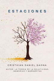 Portada de Estaciones Gaona: Relatos Emociones Vida, De Cristhian Daniel Gaona. Editorial Independently Published, Tapa Blanda En Español, 2024