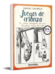 Portada de Juegos De Crianza. El Juego Corporal En Los Primeros Años De Vida, De Daniel Calmels. Editorial Biblos En Español