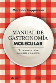 Portada de Gastronomía Molecular: Ciencia Y Recetas, Koppmann, Libro