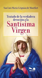 Portada de Tratado Verdadera Devocion A La Santisima Virgen - Bon