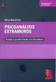 Portada de Psicoanalisis Extramuros - Silvia Bleichmar