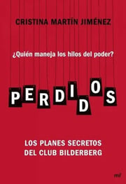 Portada de Perdidos Cristina Martin Jimenez Bilderberg Planes Secretos