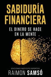 Portada de Sabiduría Financiera: Libertad Y Riqueza Por Raimon Samsó