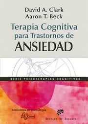 Portada de Terapia Cognitiva Ansiedad, Aaron Beck, Manual Profesional