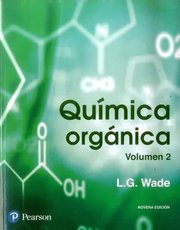 Portada de Quimica Organica / Vol. 2 / 9 Ed., De Leroy G. Wade. Editorial Pearson En Español