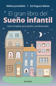 Portada de Gran Libro Sueño Infantil Saludable: Claves Prácticas
