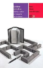 Portada de Labor Del Editor, La -el Arte, El Oficio Y El Negocio-, De Ginna, Peter. Editorial Fondo De Cultura Economica (fce) En Español, 2022