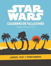 Portada de Star Wars Cuaderno De Vacaciones Para Adultos Juegos