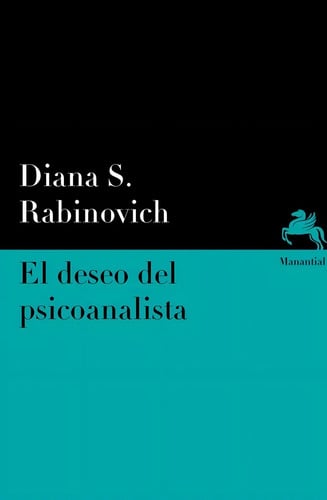 Portada de El Deseo Del Psicoanalista - Rabinovich - Manantial - Libro