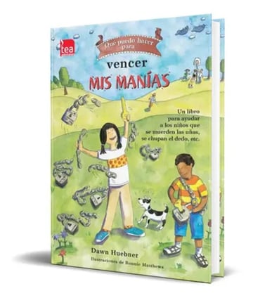 Portada de Que Puedo Hacer Para Vencer Mis Manias?, De Dawn Huebner. Editorial S.a.u. Tea Ediciones, Tapa Blanda En Español, 2019