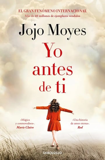 Portada de Yo Antes De Ti, De Moyes, Jojo. Editorial Debolsillo, Tapa Blanda En Español