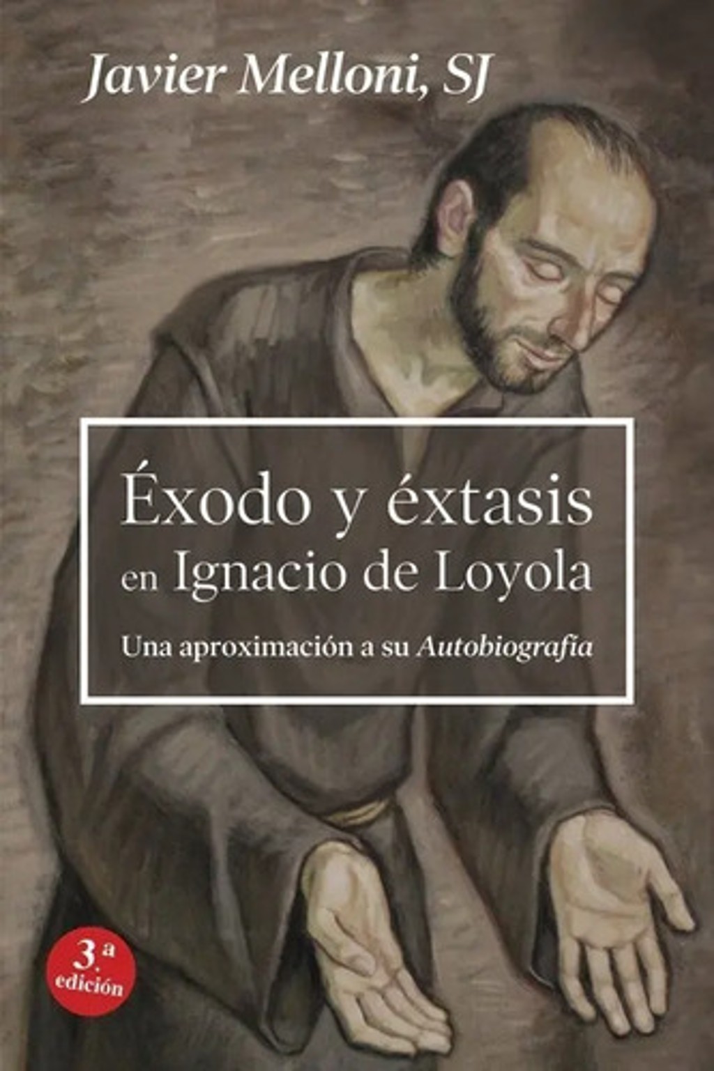 Portada de Exodo Y Extasis En Ignacio De Loyola - Agx