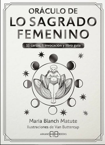 Portada de Oráculo De Lo Sagrado Femenino Blanch Guía Tarot Esotérico
