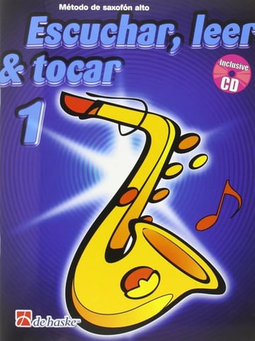 Portada de Escuchar, Leer & Tocar 1 Saxofon Alto Saxophone +cd