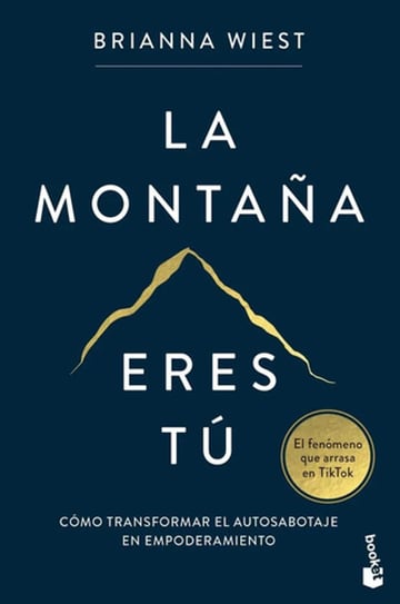 Portada de Autoayuda La Montaña Eres Tú Brianna Wiest Salud Mental