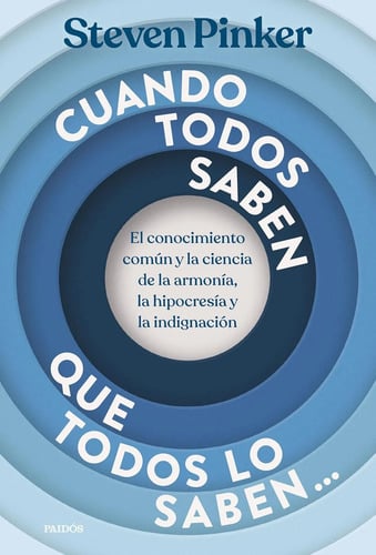 Portada de Cuando Todos Saben Steven Pinker Psicología Comportamiento