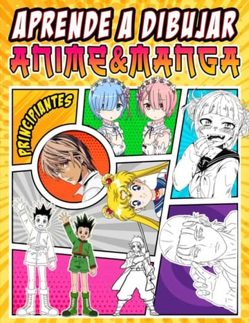 Portada de Aprende A Dibujar Manga Y Anime: Crea Tu Propio Arte
