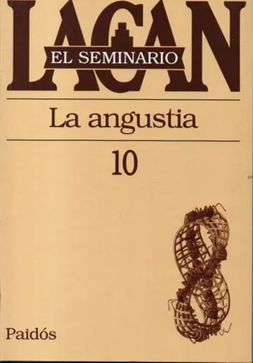 Portada de Lacan Seminario 10 La Angustia Psicoanálisis
