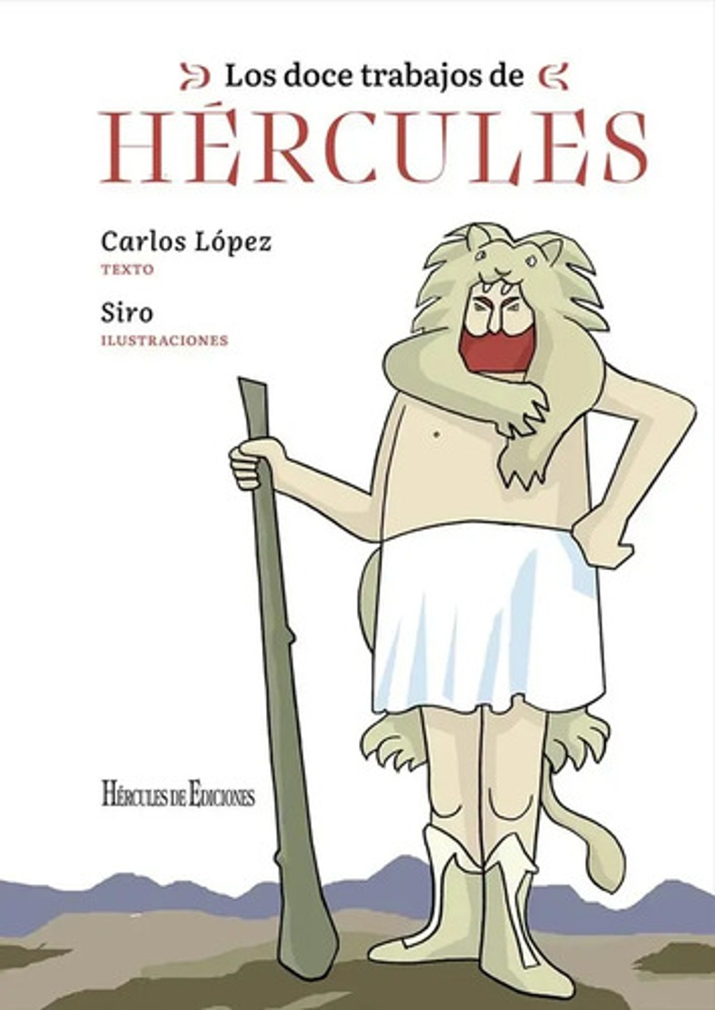 Portada de López Los Doce Trabajos De Hércules Mitología Infantil