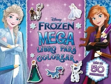 Portada de Disney Frozen Megalibro Para Colorear Con Pegatinas