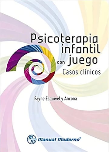 Portada de Esquivel Psicoterapia Infantil Con Juego Casos Clínicos