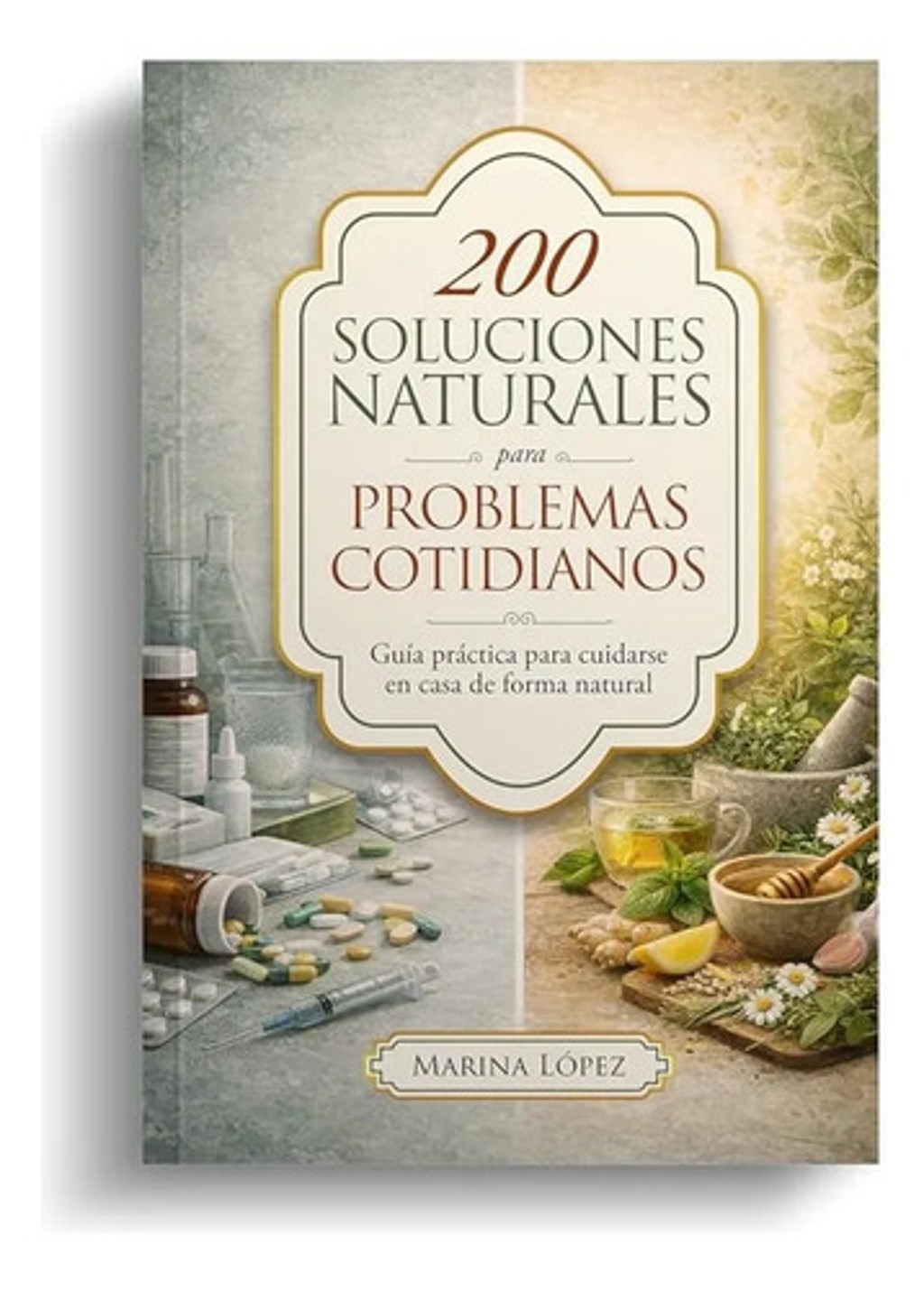 Portada de 200 Soluciones Naturales Problemas Cotidianos Guía
