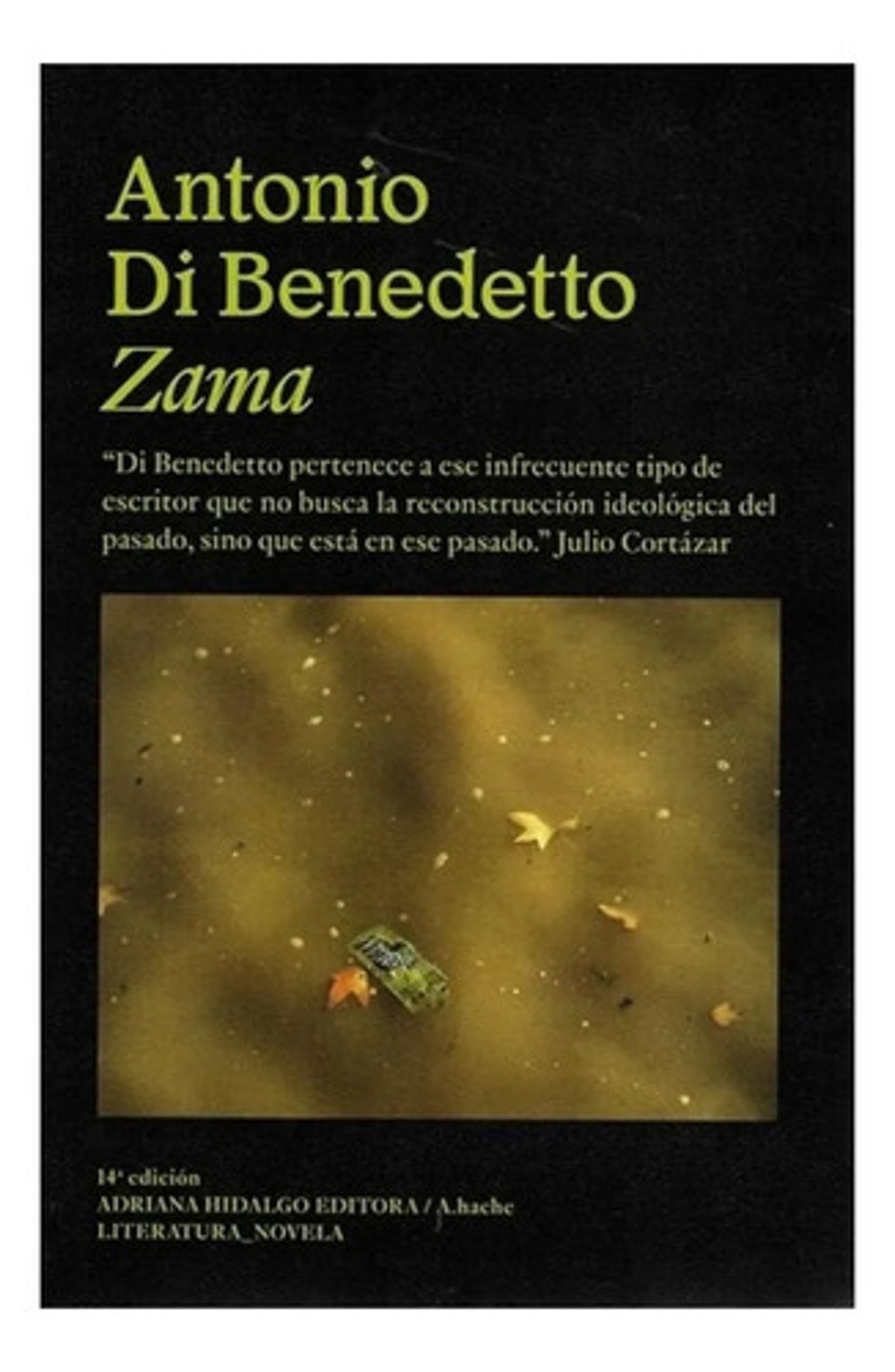 Portada de Zama Antonio Di Benedetto Trilogía De La Espera Argentina