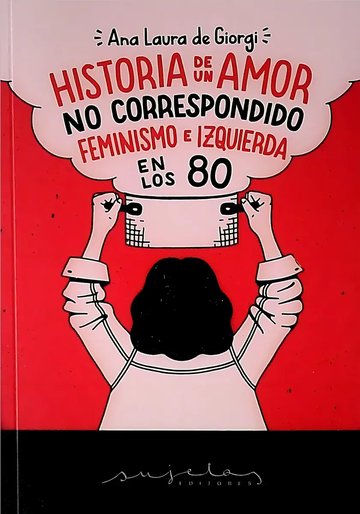 Portada de De Giorgi, Ana Laura - Historia De Un Amor No Correspondido.